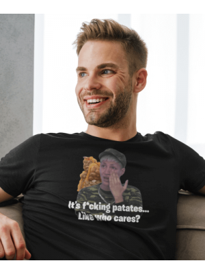 It's f*cking patates like who cares? - Μπλουζάκι Unisex It's f*cking patates like who cares? - Μπλουζάκι Unisex