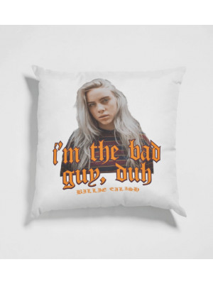 Billie Eilish - I'm the bad guy duh Μαξιλάρι 30x30cm Billie Eilish - I'm the bad guy duh Μαξιλάρι 30x30cm